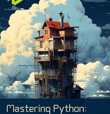 خرید و دانلود نسخه کامل کتاب Mastering Python: 50 Specific Tips for Writing Better Code: Practical Strategies for Writing High-Quality Python Code