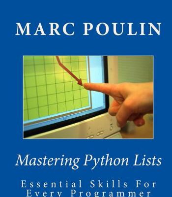 خرید و دانلود نسخه کامل کتاب Mastering Python Lists. Essential Skills For Every Programmer