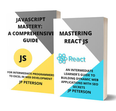 خرید و دانلود نسخه کامل کتاب MASTERING REACT JS AND JAVASCRIPT MASTERY: A COMPREHENSIVE GUIDE: AN INTERMEDIATE LEARNER’S GUIDE TO BUILDING DYNAMIC WEB APPLICATIONS WITH SEO SECRETS – 2 BOOKS IN 1