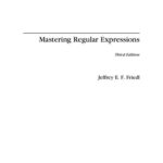 خرید و دانلود نسخه کامل کتاب Mastering Regular Expressions 3rd : Regular Expressions