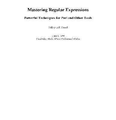 خرید و دانلود نسخه کامل کتاب Mastering Regular Expressions – Powerful Techniques For Pearl And Other Tools