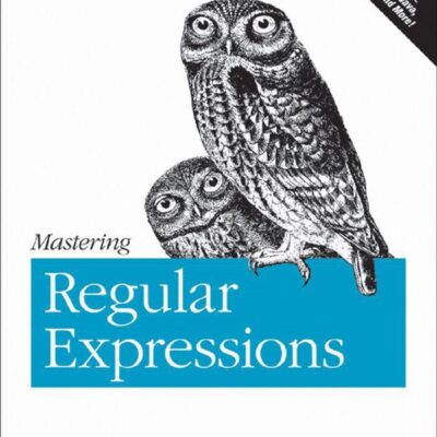 خرید و دانلود نسخه کامل کتاب Mastering Regular Expressions