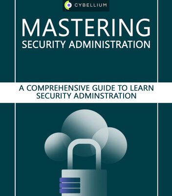 خرید و دانلود نسخه کامل کتاب Mastering Security Administration: A Comprehensive Guide to Security Administration