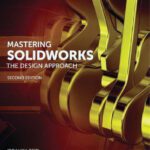 خرید و دانلود نسخه کامل کتاب Mastering SolidWorks: The Design Approach
