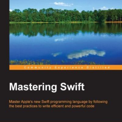 خرید و دانلود نسخه کامل کتاب Mastering Swift