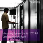 خرید و دانلود نسخه کامل کتاب Mastering System Center 2012 R2 Conﬁguration Manager