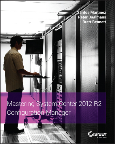 خرید و دانلود نسخه کامل کتاب Mastering System Center 2012 R2 Configuration Manager