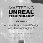 خرید و دانلود نسخه کامل کتاب Mastering Unreal Technology, Volume I: Introduction to Level Design with Unreal Engine 3