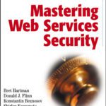 خرید و دانلود نسخه کامل کتاب Mastering Web Services Security
