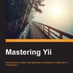 خرید و دانلود نسخه کامل کتاب Mastering Yii (Code Only)