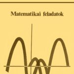 خرید و دانلود نسخه کامل کتاب Matematikai feladatok