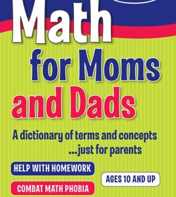 خرید و دانلود نسخه کامل کتاب Math for Moms and Dads: A dictionary of terms and concepts…just for parents