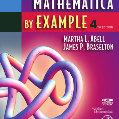خرید و دانلود نسخه کامل کتاب Mathematica by Example, Fourth Edition