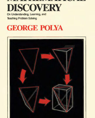 خرید و دانلود نسخه کامل کتاب Mathematical discovery: on understanding teaching problem solving