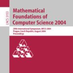 خرید و دانلود نسخه کامل کتاب Mathematical Foundations of Computer Science 2004: 29th International Symposium, MFCS 2004, Prague, Czech Republic, August 22-27, 2004. Proceedings