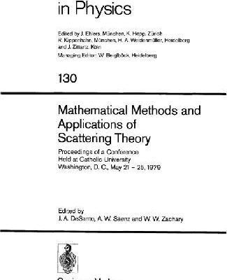 خرید و دانلود نسخه کامل کتاب Mathematical Methods and Applications of Scattering Theory