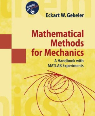خرید و دانلود نسخه کامل کتاب Mathematical methods for mechanics: A handbook with MATLAB experiments
