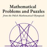 خرید و دانلود نسخه کامل کتاب Mathematical Problems and Puzzles from the Polish Mathematical Olympiads