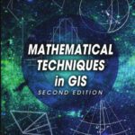 خرید و دانلود نسخه کامل کتاب Mathematical Techniques in GIS, Second Edition