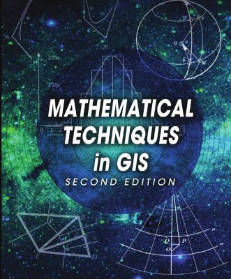 خرید و دانلود نسخه کامل کتاب Mathematical Techniques in GIS, Second Edition