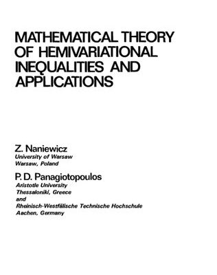 خرید و دانلود نسخه کامل کتاب Mathematical theory of hemivariational inequalities and applications
