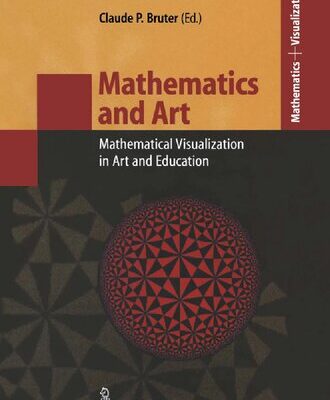 خرید و دانلود نسخه کامل کتاب Mathematics and Art: Mathematical Visualization in Art and Education
