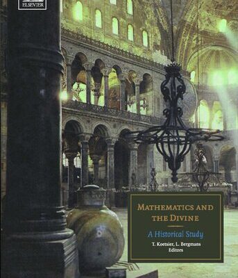 خرید و دانلود نسخه کامل کتاب Mathematics and the Divine: A Historical Study