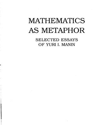خرید و دانلود نسخه کامل کتاب Mathematics as Metaphor: Selected Essays of Yuri I. Manin