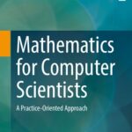 خرید و دانلود نسخه کامل کتاب Mathematics for Computer Scientists: A Practice-Oriented Approach