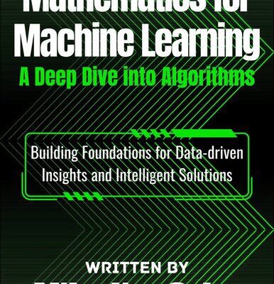 خرید و دانلود نسخه کامل کتاب Mathematics for Machine Learning: A Deep Dive into Algorithms