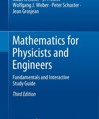 خرید و دانلود نسخه کامل کتاب Mathematics for Physicists and Engineers: Fundamentals and Interactive Study Guide