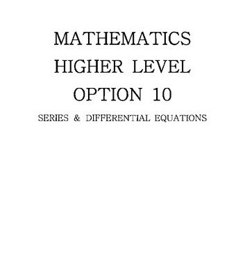 خرید و دانلود نسخه کامل کتاب Mathematics Higher Level Option 10: Series & Differential Equations