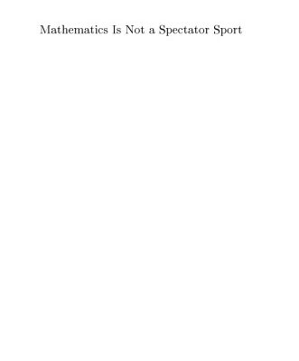 خرید و دانلود نسخه کامل کتاب Mathematics Is Not a Spectator Sport