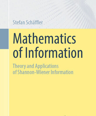 خرید و دانلود نسخه کامل کتاب Mathematics of Information: Theory and Applications of Shannon-Wiener Information