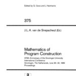 خرید و دانلود نسخه کامل کتاب Mathematics of Program Construction: 375th Anniversary of the Groningen University International Conference Groningen, The Netherlands, June 26–30, 1989 Proceedings