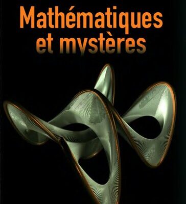 خرید و دانلود نسخه کامل کتاب Mathématiques et mystères