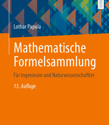 خرید و دانلود نسخه کامل کتاب Mathematische Formelsammlung: Für Ingenieure und Naturwissenschaftler (German Edition)