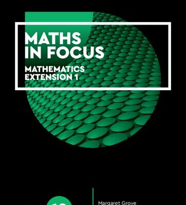 خرید و دانلود نسخه کامل کتاب Maths in focus : mathematics extension 1, Year 12