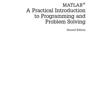 خرید و دانلود نسخه کامل کتاب MATLAB : a practical introduction to programming and problem solving