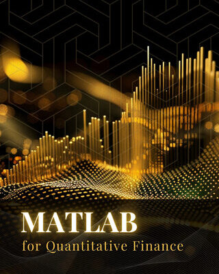 خرید و دانلود نسخه کامل کتاب Matlab for Qunatitative Finance: The Crash Course