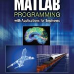 خرید و دانلود نسخه کامل کتاب MATLAB Programming with Applications for Engineers