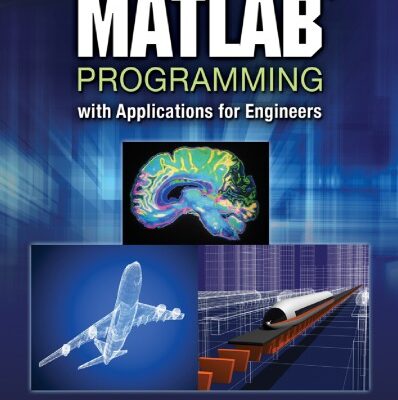 خرید و دانلود نسخه کامل کتاب MATLAB Programming with Applications for Engineers