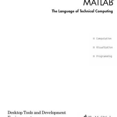 خرید و دانلود نسخه کامل کتاب MATLAB The Language of Technical Computing (Desktop Tools and Development Environment) ~ Version 7