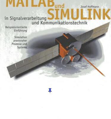 خرید و دانلود نسخه کامل کتاب MATLAB und SIMULINK in Signalverarbeitung und Kommunikationstechik