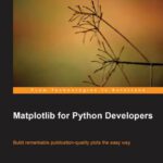 خرید و دانلود نسخه کامل کتاب Matplotlib for Python Developers