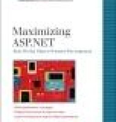 خرید و دانلود نسخه کامل کتاب Maximizing ASP.NET: real world, object-oriented development