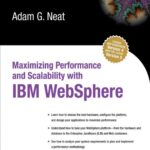 خرید و دانلود نسخه کامل کتاب Maximizing Performance and Scalability with IBM WebSphere