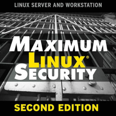 خرید و دانلود نسخه کامل کتاب Maximum Linux Security (2nd Edition)