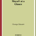 خرید و دانلود نسخه کامل کتاب Maya at a Glance