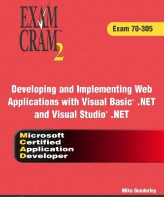 خرید و دانلود نسخه کامل کتاب MCAD Developing and Implementing Web Applications with Microsoft Visual Basic(R) .NET and Microsoft Visual Studio(R) .NET Exam Cram 2